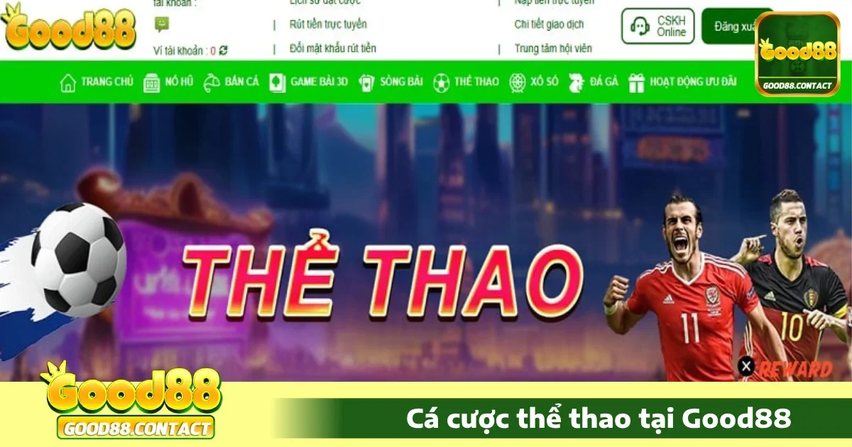 Good88 - Link Vào Nhà Cái Good88.com Chính Thức 33 Cá Cược Thể Thao Good88